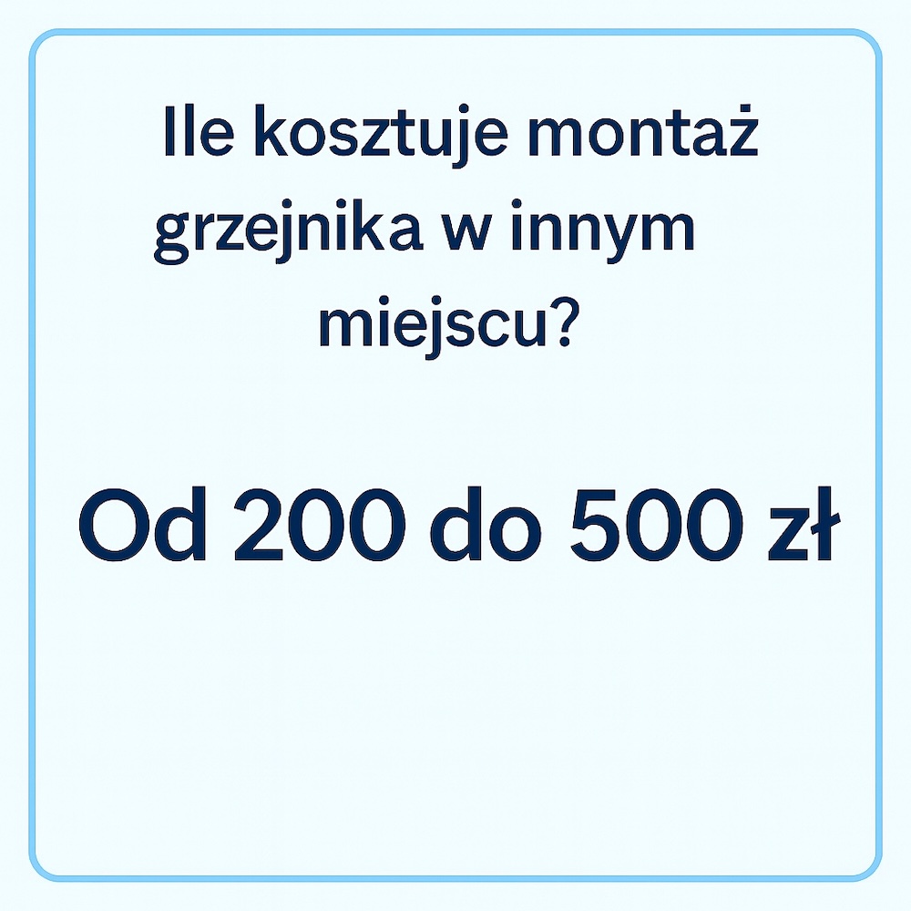 montaż grzejnika - cena za ustawienie w innym miejscu montaż grzejnika - cena za przyłączenie w innym punkcie